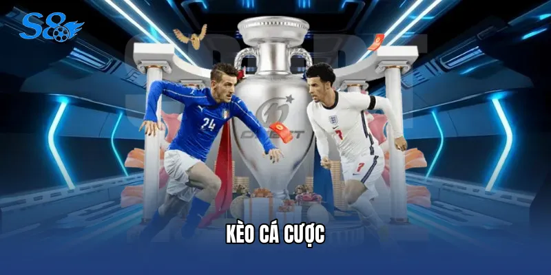 Kèo Cá Cược