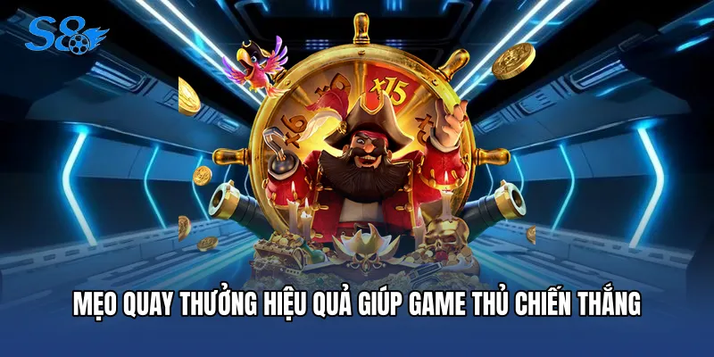 Nổ Hũ Online - Sân Chơi Đổi Thưởng Đỉnh Cao Tại S8 Mẹo quay thưởng hiệu quả giúp game thủ chiến thắng